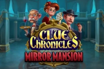 Clue Chronicles Mirror Mansion slot