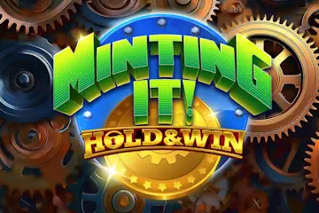 Minting It Hold and Win slot