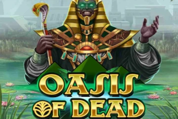 Oasis of Dead slot