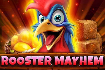 Rooster Mayhem slot