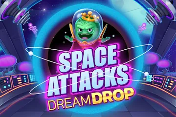 Space Attacks Dream Drop slot