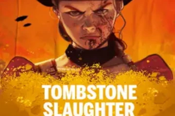 Tombstone Slaughter El Gordos Revenge